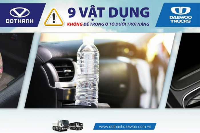 Vật Dụng Để Trong Ô Tô Tiềm Ẩn Nguy Cơ Cháy Nổ