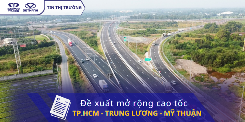 Đề xuất mở rộng cao tốc TP HCM - Trung Lương - Mỹ Thuận