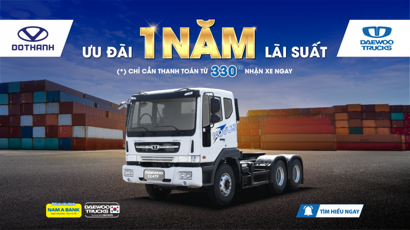 Mua xe DAEWOO TRUCKS hưởng 1 NĂM lãi suất vay ưu đãi | Khuyến mại DoThanh Auto x Nam A Bank