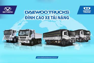 XE TẢI NẶNG DAEWOO TRUCKS | Đỉnh Cao Chất Lượng Hàn Quốc